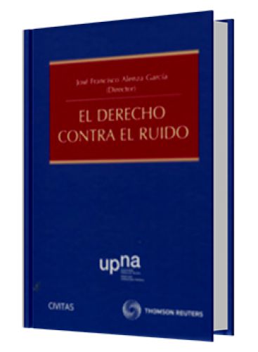 EL DERECHO CONTRA EL RUIDO..